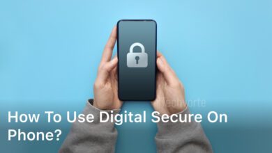 How to Use Digital Secure on Phone?