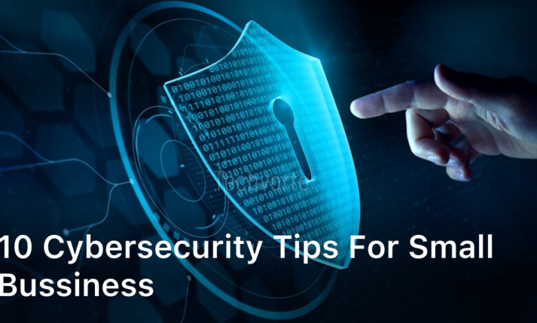 cybersecurity tips for small bussiness
