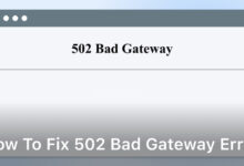 Behind the Frustration: Unveiling the 502 Bad Gateway Error