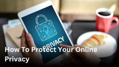 How To Protect Your online Privacy